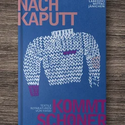 Räubersachen ~ Reparatur-Buch ~ Nach kaputt kommt schöner
